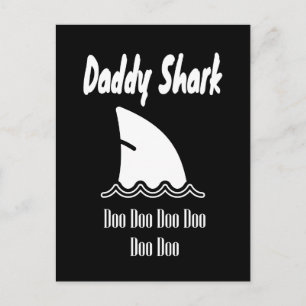Postal Daddy Shark Doo Doo Trendy Cute Song