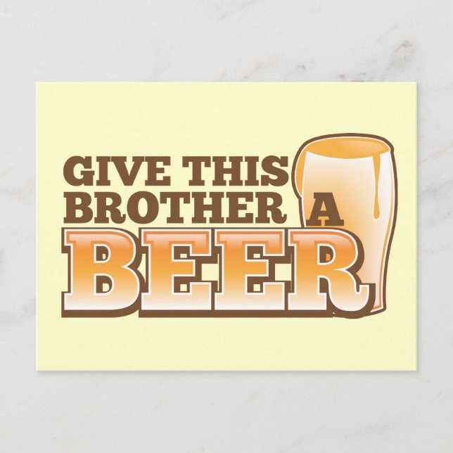 Postal ¡Dale a este hermano una cerveza! (Anverso)