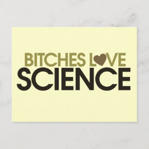 Postal Dale a su ciencia amor la ciencia