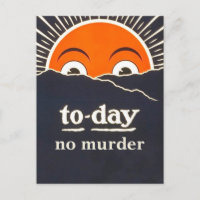 Postal de aliento "Hoy no hay asesinato"