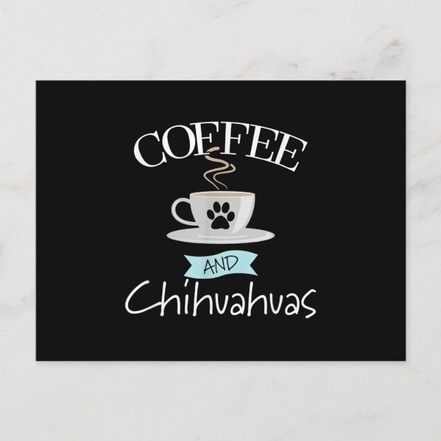 Postal De Anuncios Amante de los perros chihuahua diciendo - café y c (Anverso)