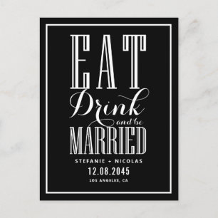 Postal De Anuncios Black Eat, Drink and Be Married Save the Date