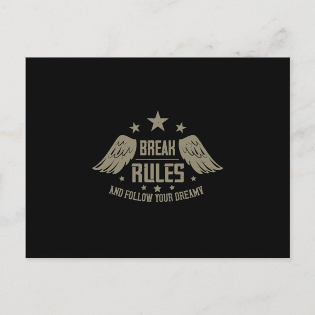 Postal De Anuncios Break Rules And Follow Your Dreamy (Anverso)