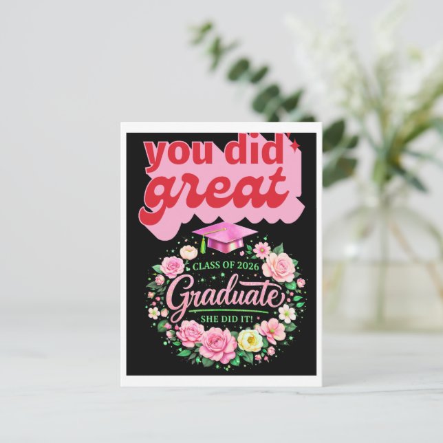 Postal De Anuncios Class of 2026 Graduate She Did It Pink Floral Grad (Anverso de pie)