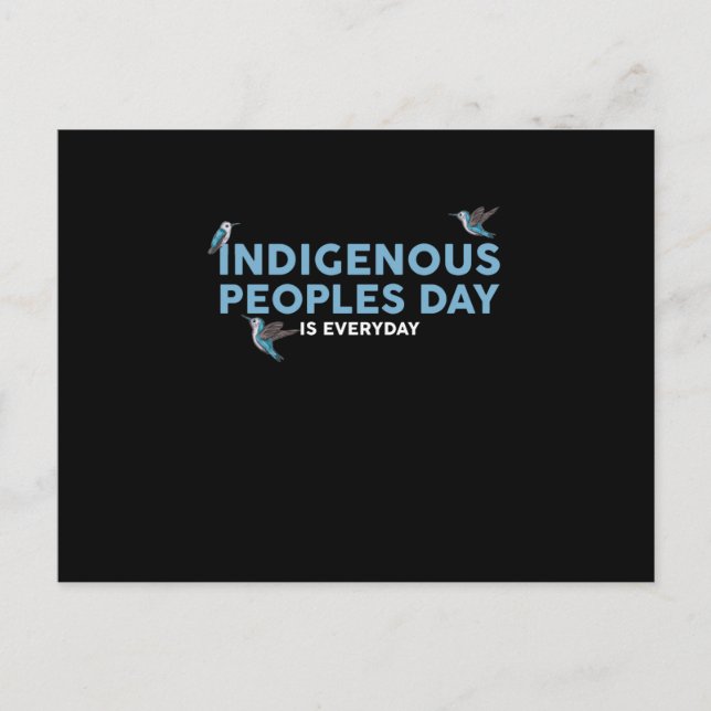 Postal De Anuncios Día de los Pueblos Indígenas es Todos los Días (Anverso)