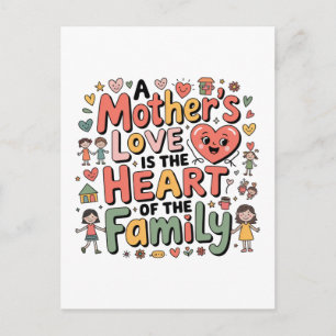 Postal De Anuncios El Amor De Una Madre Es El Corazón De La Familia