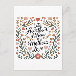 Postal De Anuncios El Latido Del Hogar Es El Amor De Una Madre
