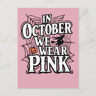 Postal De Anuncios En Octubre Nosotros Usamos Rosa Bruja de Halloween