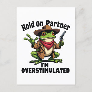 Postal De Anuncios Espera, compañero, estoy sobreestimulado. TDAH de
