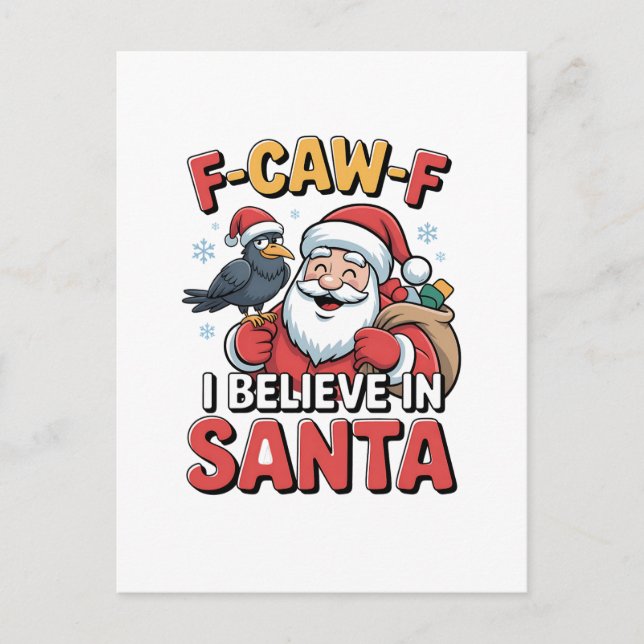 Postal De Anuncios F-Caw-F creo en Santa divertido Navidad Cuervo (Anverso)