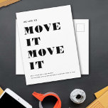 Postal De Anuncios Funny MOVE IT Simple Movimiento Minimalista<br><div class="desc">¡NOS GUSTA MOVERLO! Diseño basado en tipografía divertida para una postal de invitación en movimiento. Minimalismo y moderno,  este aviso de cambio de dirección en blanco y negro,  de fácil personalizable,  hará que sea rápido y elegante compartir las noticias de tu nueva dirección.</div>