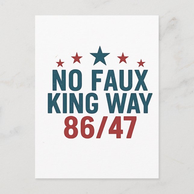 Postal De Anuncios Gracioso No Faux King Way 86 47 4 De Julio (Anverso)