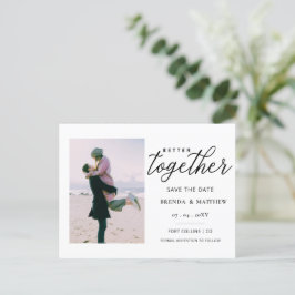 Postal De Anuncios Juntos es mejor Minimalista Foto Guardar la Fecha