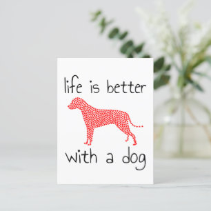 Postal De Anuncios La Vida Es Mejor Con Un Perro - Los Amantes Del Pe