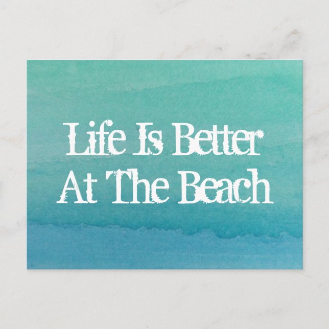 Postal De Anuncios La vida es mejor en la casa de la playa que mueve  (Anverso)