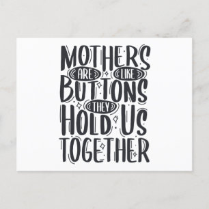 Postal De Anuncios Las Madres Son Como Botones Que Nos Mantienen Junt