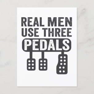 Postal De Anuncios Los hombres de verdad usan tres pedales divertido 