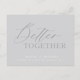Postal De Anuncios Mejor juntos boda de script gris guardar fecha