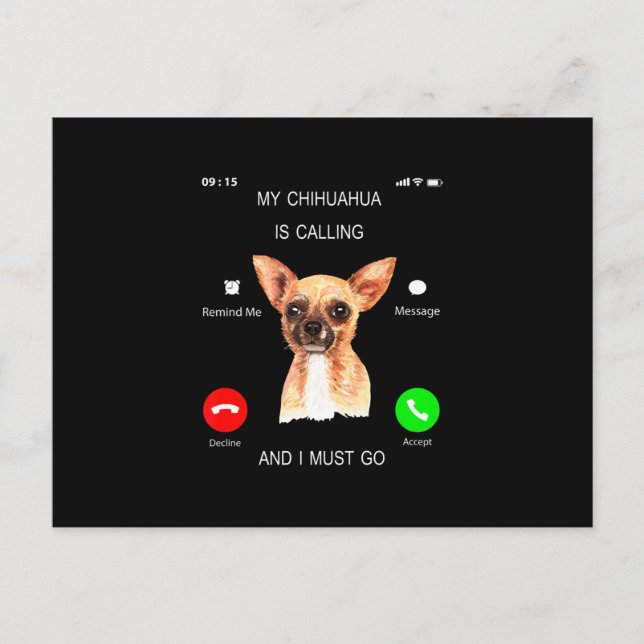 Postal De Anuncios Mi Chihuahua está llamando _ Debo ir amante de los (Anverso)