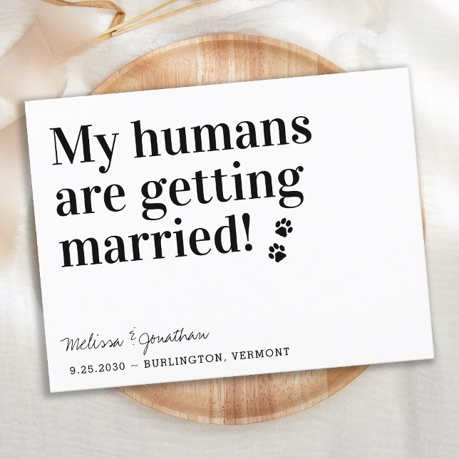 Postal De Anuncios Mis Seres Humanos Están Casándose Con Perro, Salve (Subido por el creador)