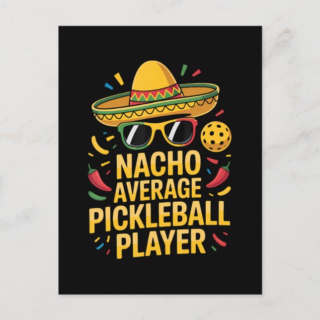 Postal De Anuncios Nacho Average Pickleball Player (Anverso)