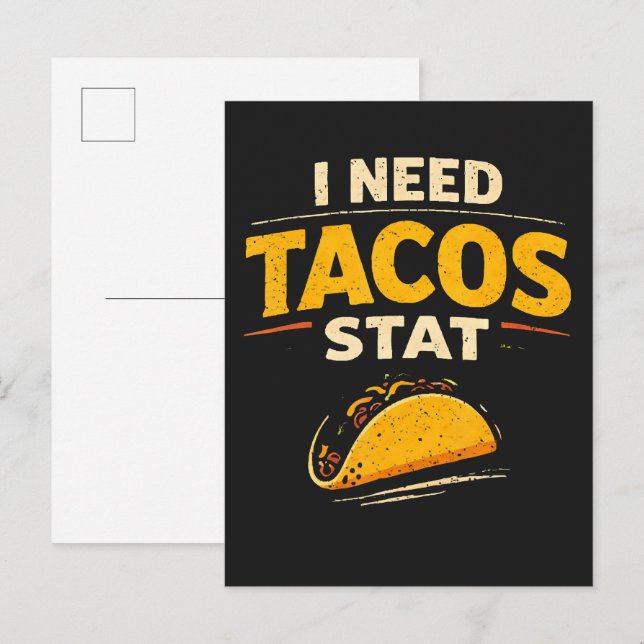 Postal De Anuncios Necesito Tacos Ya (Anverso / Reverso)