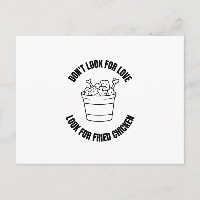 Postal De Anuncios No busques amor buscando pollo frito (Anverso)