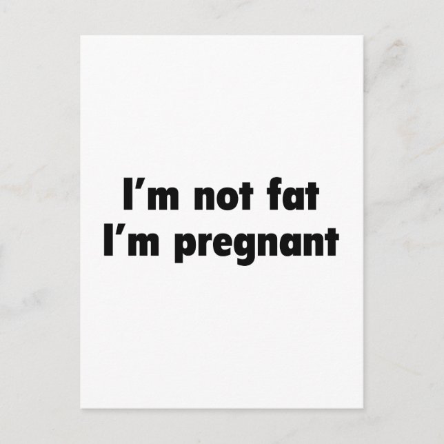 Postal De Anuncios No Estoy Gorda. Estoy Embarazada. (Anverso)