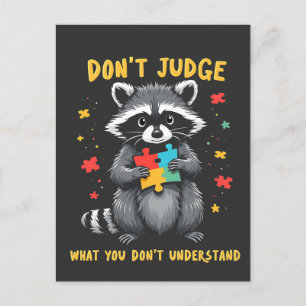Postal De Anuncios No juzgues lo que no entiendes de Raccoon