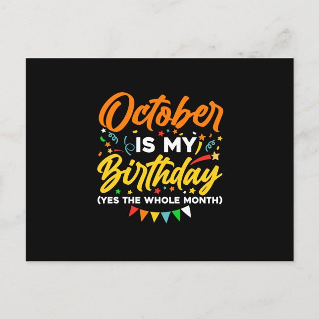 Postal De Anuncios Octubre Es Mi Cumpleaños Todo El Mes Octubre (Anverso)