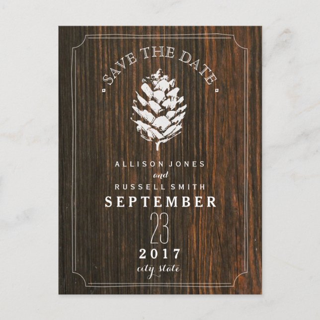 Postal De Anuncios Pinecone Barn Wood Save The Date (Anverso)
