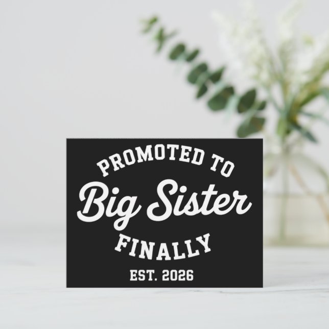 Postal De Anuncios Promoted To Big Sister Finally 2026 Pregnancy Baby (Anverso de pie)