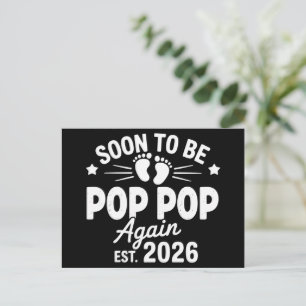 Postal De Anuncios Pronto volveré a ser Pop Pop en 2026 Embarazo 