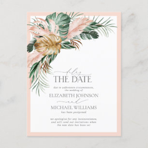 Postal De Anuncios Retrasar la fecha Rosa suave Tropical Boho Boda