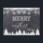 Postal De Anuncios "Rustic Merry Everything Chalkboard Typography<br><div class="desc">Elegante diseño con una elegante y moderna tipografía de "Merry Everything",  sobre un fondo de pizarra con copos de nieve y árboles. Utilice la herramienta Personalizar para agregar su información,  mensaje. Más ideas en la colección de fotos de mis Navidades.</div>