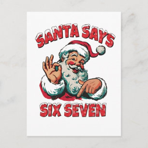 Postal De Anuncios Santa Dice Seis Siete 6 7 Navidad Santa Claus