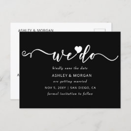 Postal De Anuncios Script Black and White Heart We Do Save the Date