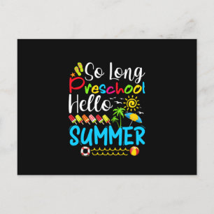 Postal De Anuncios So Long Preschool Hello Summer Last Day Of School.