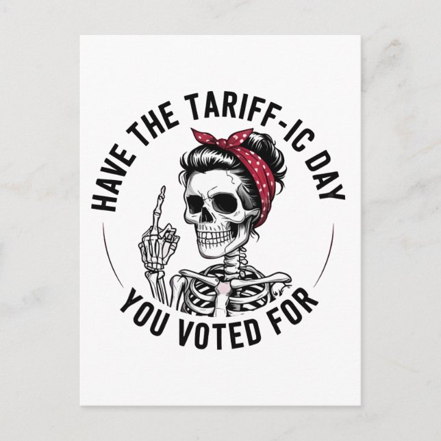Postal De Anuncios Tenga el día Tarrafic por el que votó Anti Trump (Anverso)