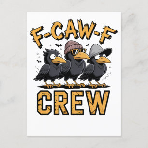 Postal De Anuncios Traje divertido a juego de la tripulación F-Caw-F 