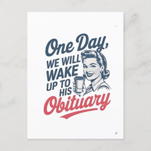 Postal De Anuncios Un Día Despertaremos a su Obituario 