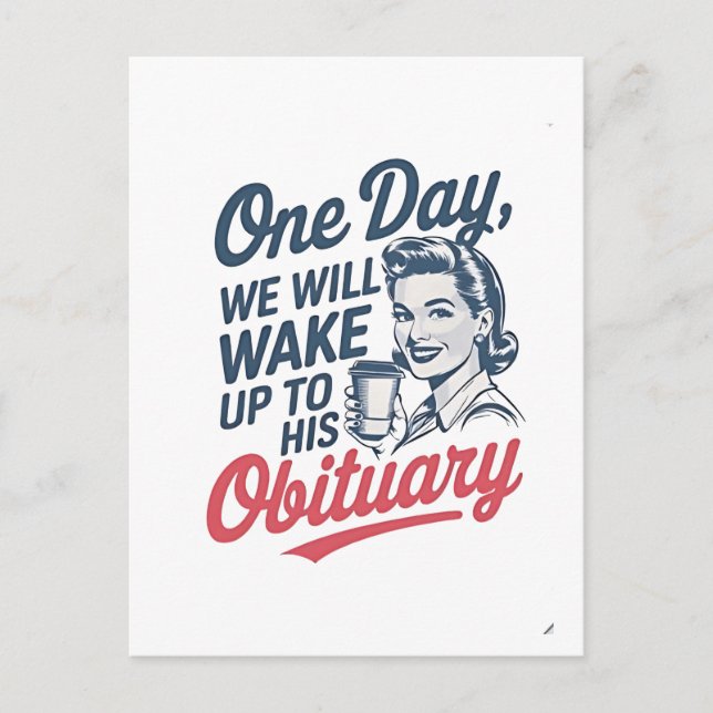 Postal De Anuncios Un Día Despertaremos a su Obituario  (Anverso)