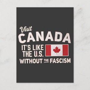 Postal De Anuncios Visite Canadá Es como EEUU Pero Sin Fascismo