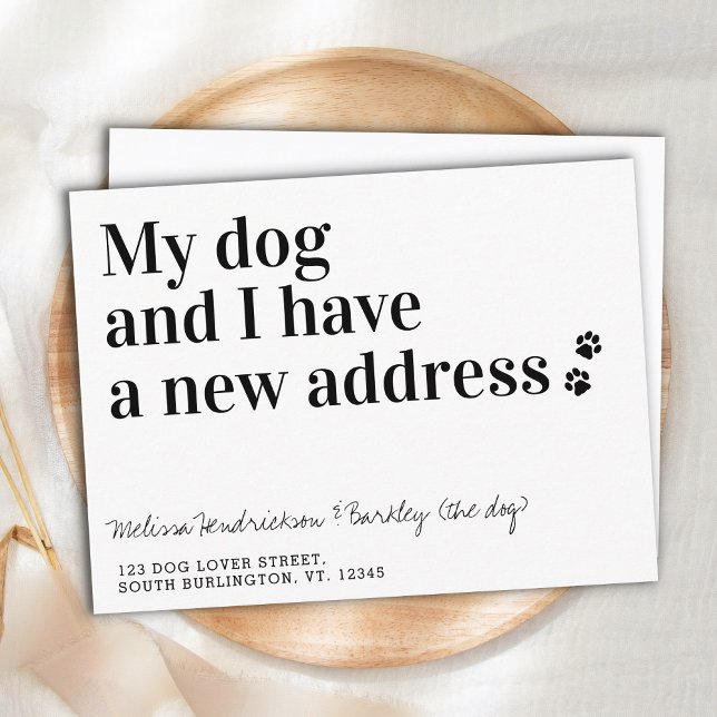 Postal De Anuncios We Have Moved My Dog And I Dog Moving (Subido por el creador)