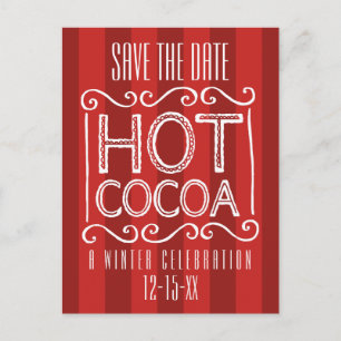 Postal De Anuncios Winter Hot Cocoa Fiesta Save the Date Red