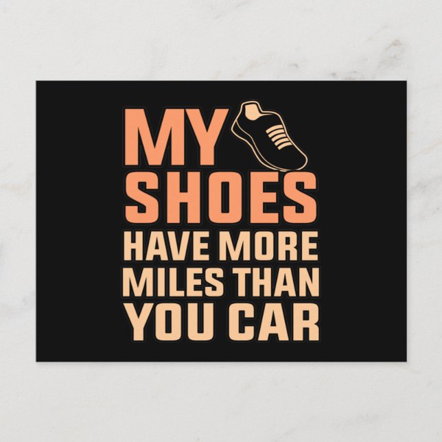 Postal De Anuncios Zapatos tienen más millas que media maratón corred (Anverso)