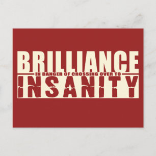 postal de BRILLIANCE VS INSANITY personalizado
