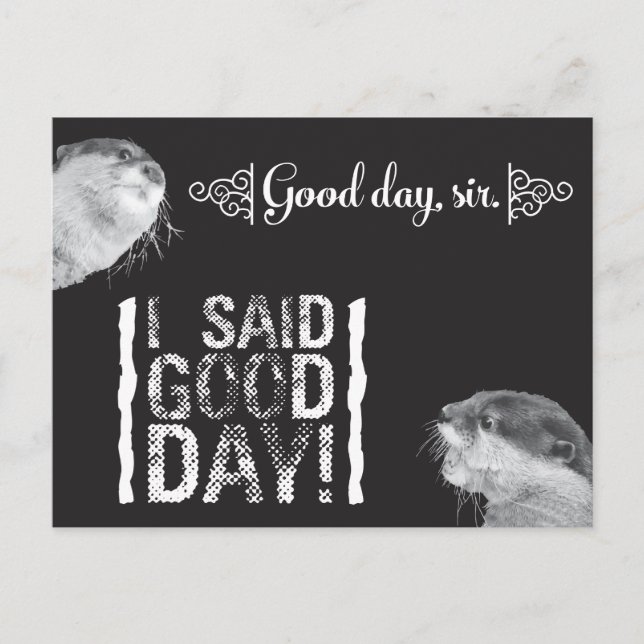 Postal de Good Day Sir Otter (Anverso)