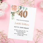 Postal De Invitación 40.º cumpleaños rosa floral oro eucalipto verde<br><div class="desc">Una elegante invitación para un fiesta de 40 años. Un fondo blanco moda. Decorada con una flor rosa de color oro rosa y rosa y rosa, con hojas de eucalipto verdes, florales, verdes, brotes, vegetación y brotes de oro falsos. Personalizar y el nombre y los detalles del fiesta. Letras negras...</div>