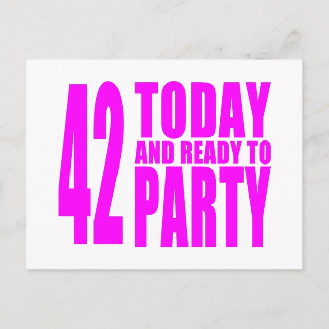 Postal De Invitación 42º cumpleaños: 42 hoy y listo para Fiesta (Anverso)